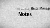 Take Notes with Efficient Sticky Notes