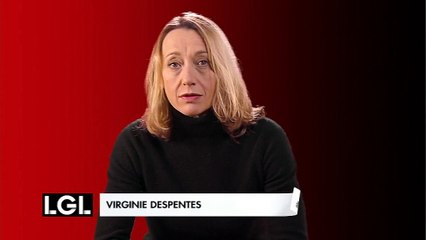Virginie Despentes - Quel est le rôle de l'écrivain ?