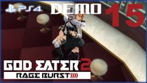 ゴッドイーター2 レイジバースト│God Eater 2 Rage Burst 【PS4】 -  Pt.15 「DEMO」