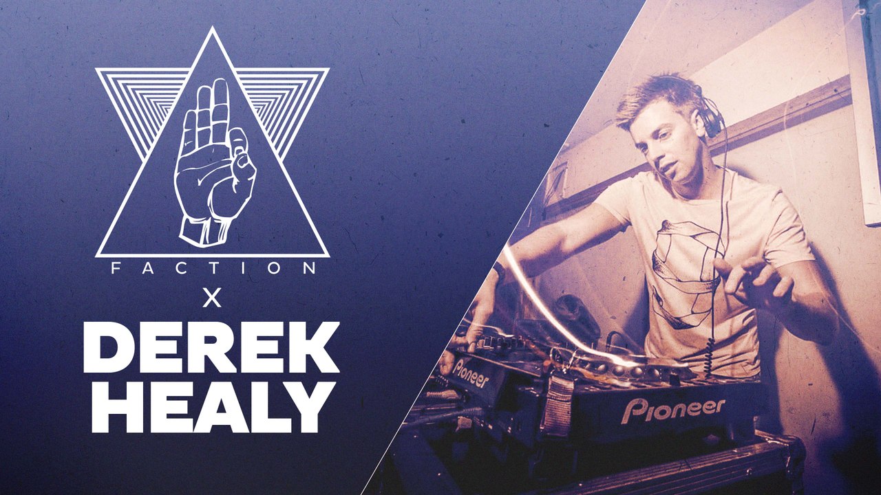 Derek Healy // Faction