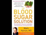 The Blood Sugar Solution  The UltraHealthy Program for Losing Weight, Preventing Disease,