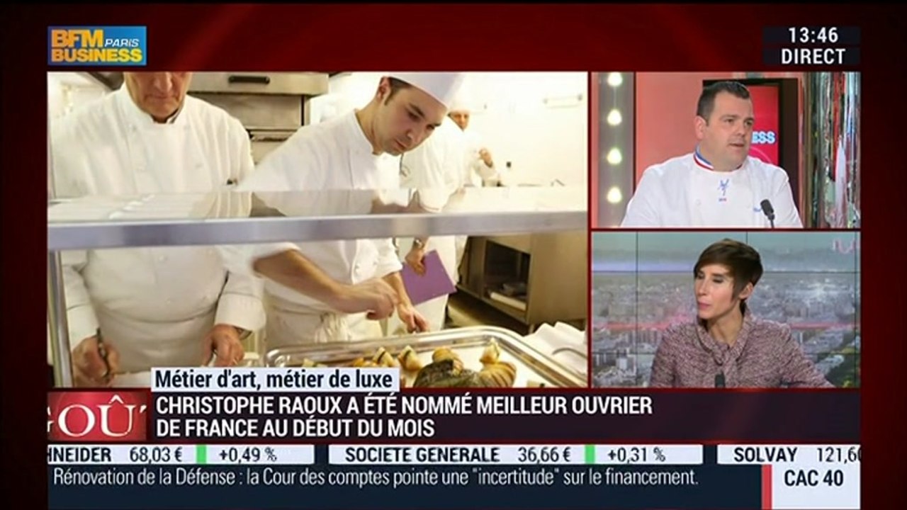 Métiers d'art, Métiers de luxe: Chef cuisinier, Christophe Raoux – 11/02