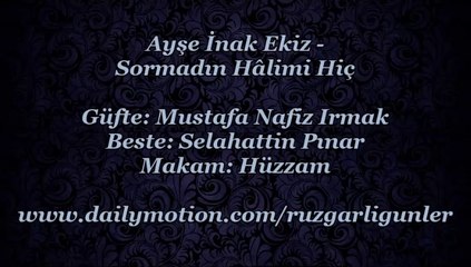 Ayşe İnak Ekiz-Sormadın Halimi Hiç