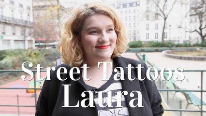 Street Tattoos - Laura