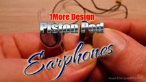 One More Design Piston Pod Earphones Review - 1More - Like Xiaomi Pistons ? ColonelZap