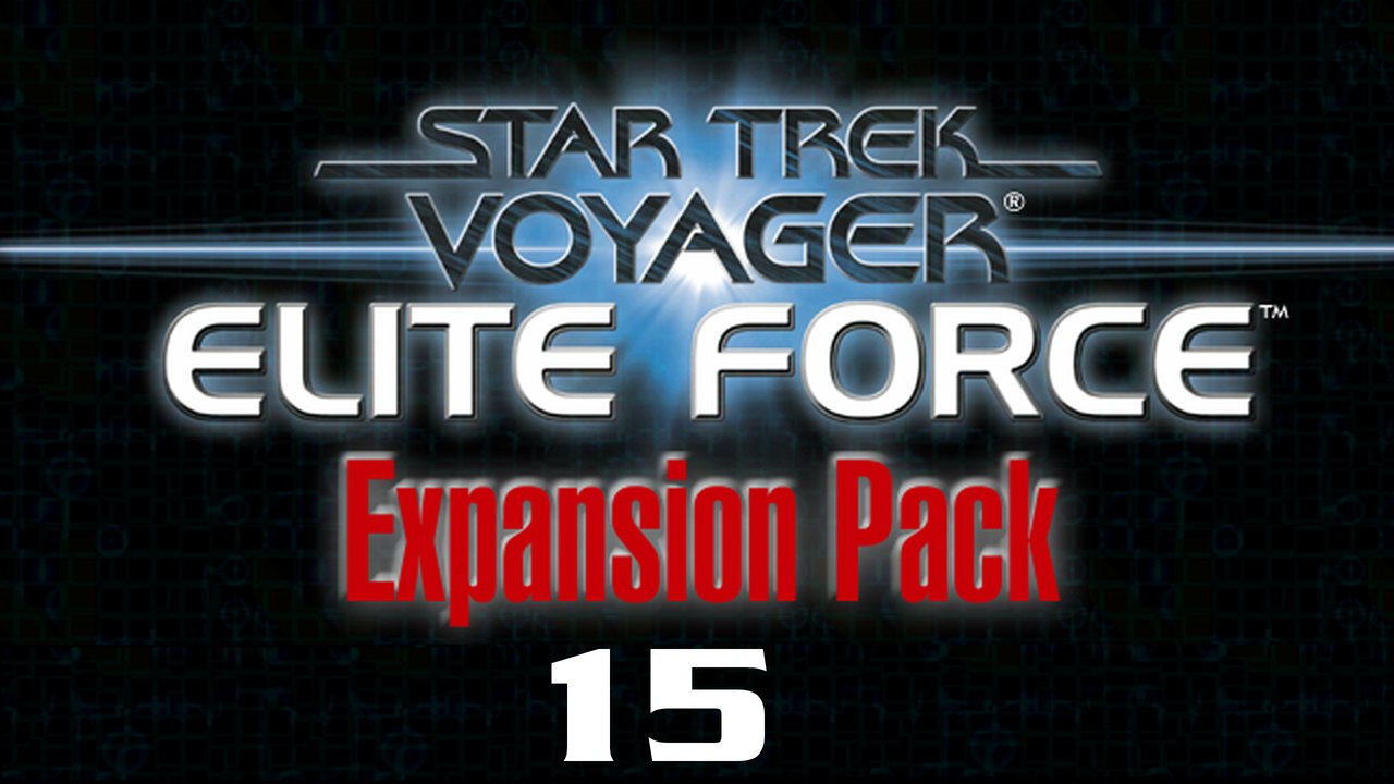Let's Play Star Trek: Voyager - Elite Force: Expansion Pack - #15 - Janeways Beraterstab