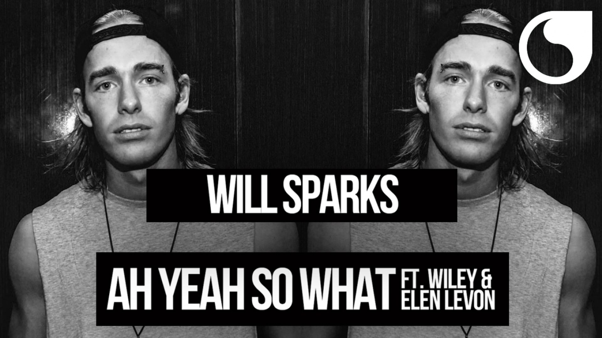 Will Sparks Ft. Wiley & Elen Levon - Ah Yeah So What (SCNDL Remix) - Vidéo  Dailymotion
