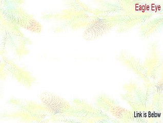 Eagle Eye Crack (Free of Risk Download)