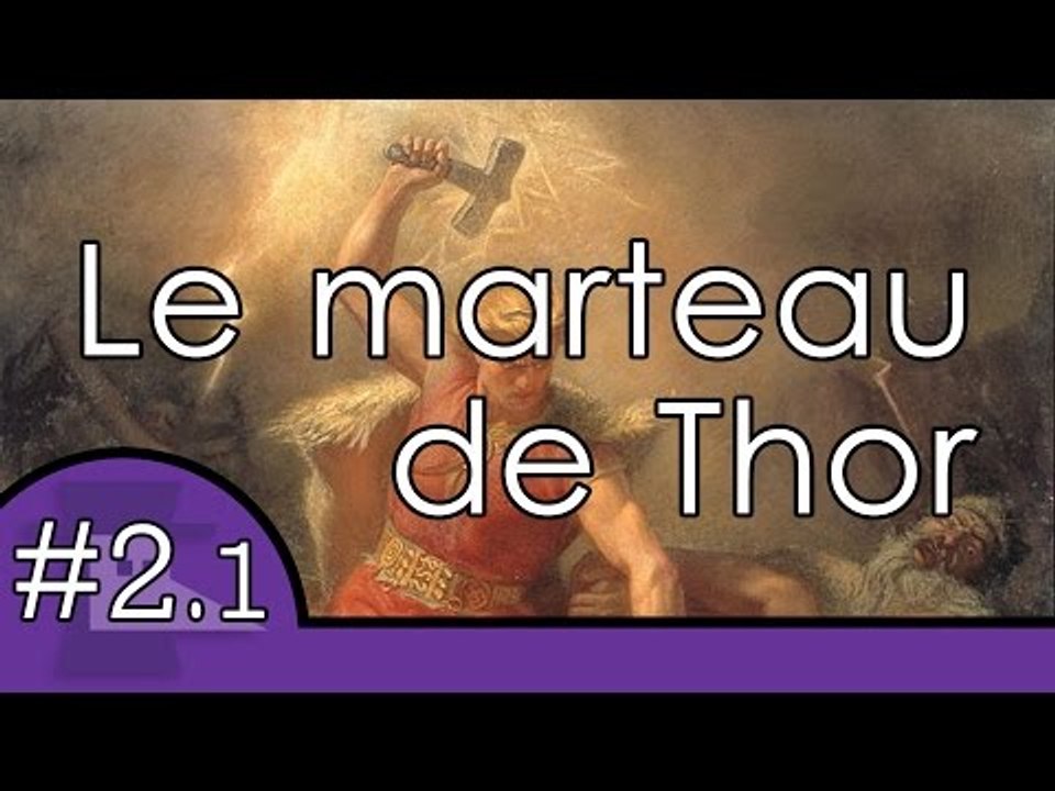 Le vol du marteau de thor - Mythes et Légendes #2.1