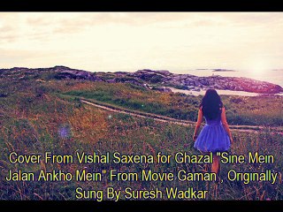 Sine Mein Jalan Ankho Mein Tufan Sa Kyo He, Karaoke Cover By Vishal