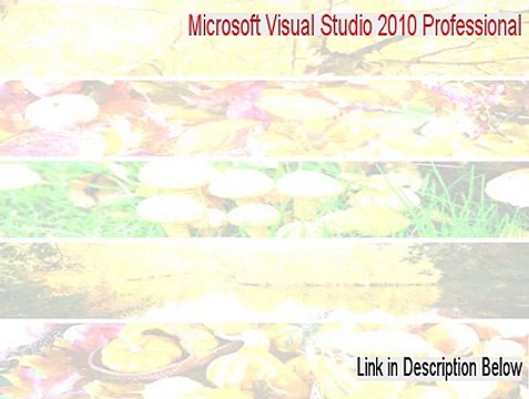Microsoft Visual Studio 2010 Professional Cracked - microsoft visual studio 2010 professional - enu (2015)