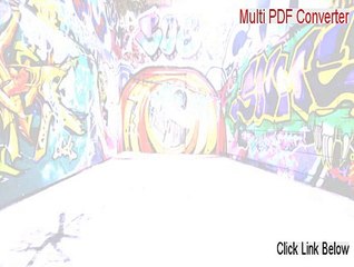 Multi PDF Converter Full Download [Download Now]
