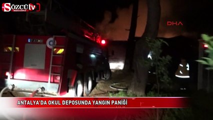 Antalya'da okul deposunda yangın
