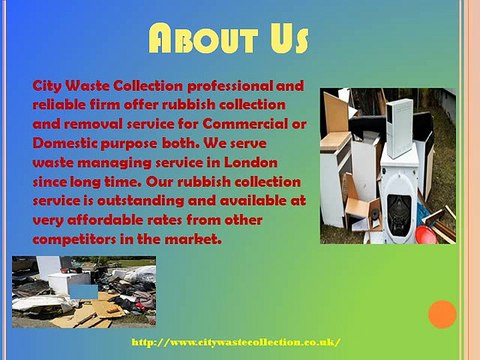 Hire Leading Rubbish Removal Firm in London