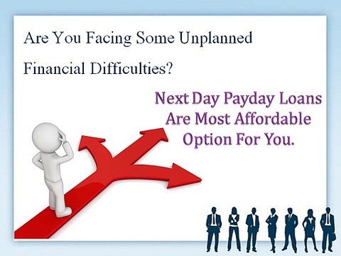 Next Day Payday Loans- Affordable Fiscal Aid To Overcome Your Financial Worries