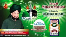 Milad-e-Mustafa(S.A.W) Zere Sadarat Khadim Sultan ul Faqr Hazrat Sakhi Sultan Mohammad Najib ur Rehman Madzillah ul Aqdus 4 January 2015 (Part 2/2)
