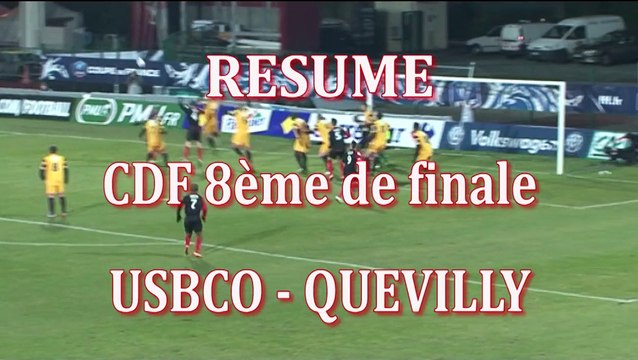 Résumé 8ème de finale CDF USBCO - QUEVILLY