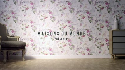 Maisons du Monde : Soyez fous, aimez-vous