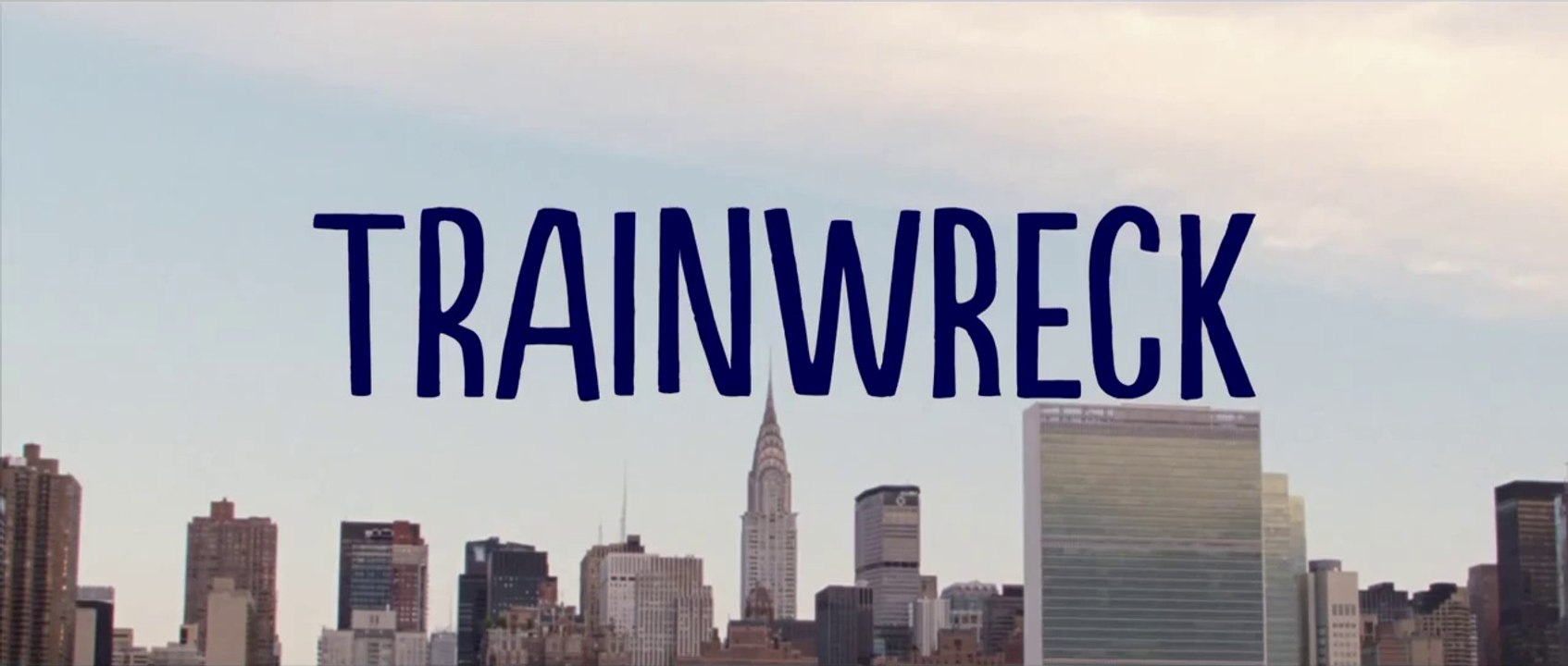 Trainwreck - Official Trailer (HD)