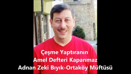 Sebil Yaptırmanın Sevabı-Adnan Zeki Bıyık (Vaaz)