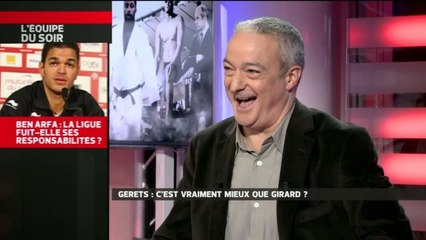 L'Equipe du Soir : Gerets, c'est vraiment mieux que Girard ?