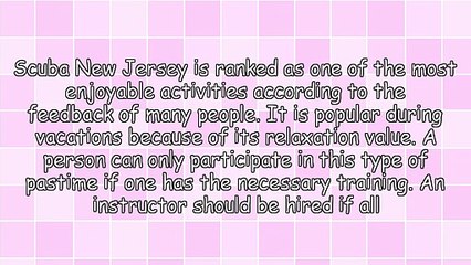 Scuba New Jersey Explained In Summary