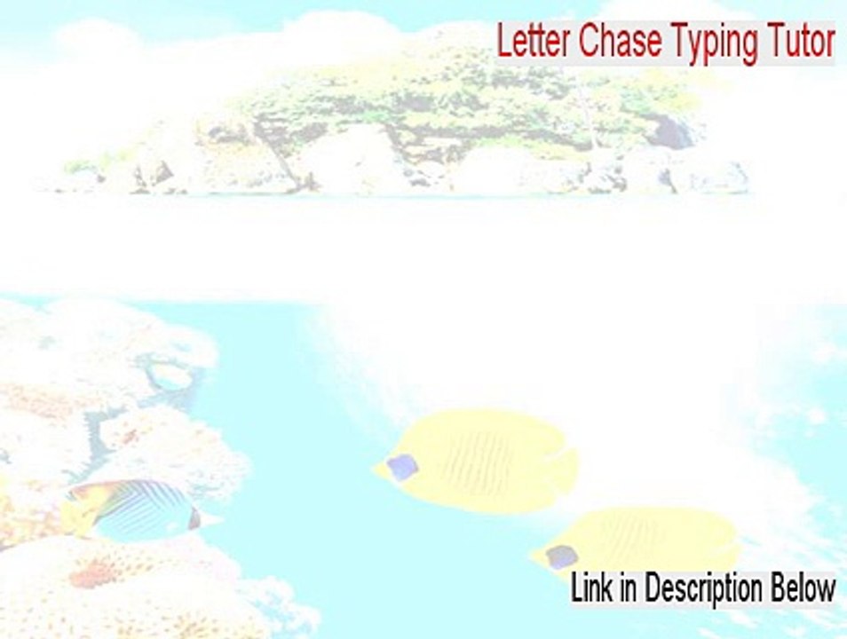 Letter Chase Typing Tutor Serial [Legit Download 2015]