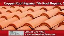Tile Roof Repairs Doylestown, PA | Mastroni Brothers Inc