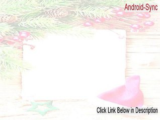 Android-Sync Crack - Download Now [2015]
