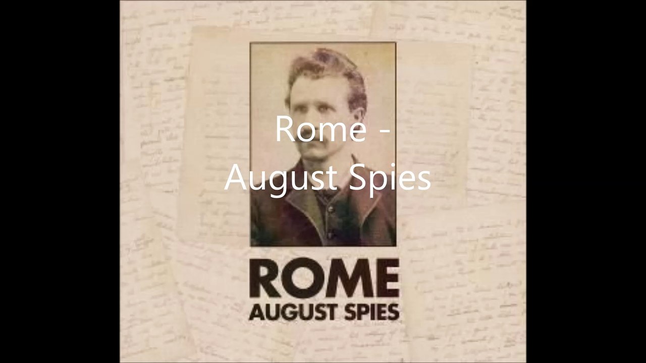 Rome - August Spies