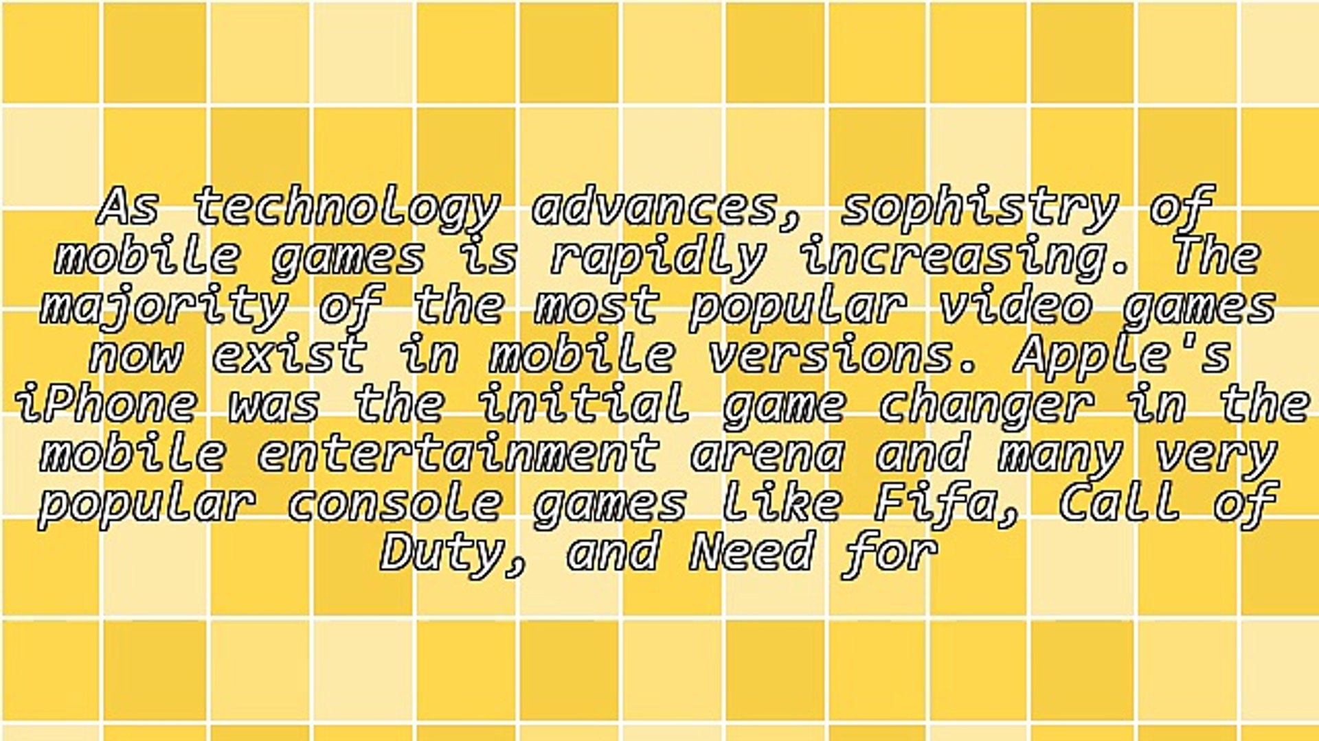 Mobile Games Have High Entertainment Value