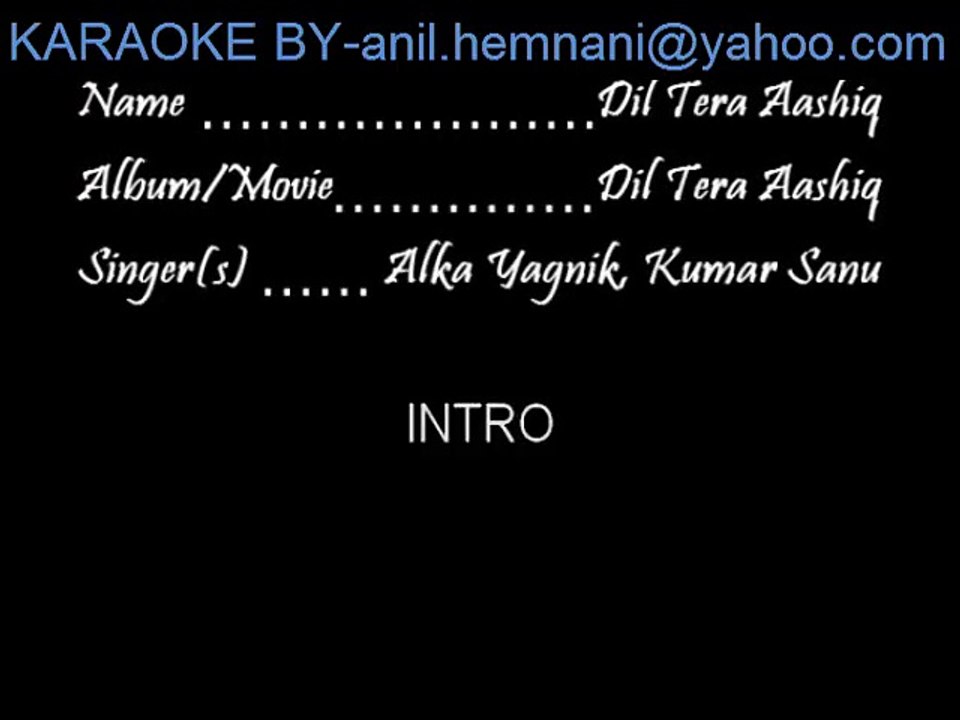 DIL TERA AASHIQ KARAOKE DUETS-DIL TERA AASHIQ