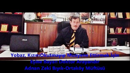 Sıradışı Müftü Vaazları- Yobaz Kime Denir