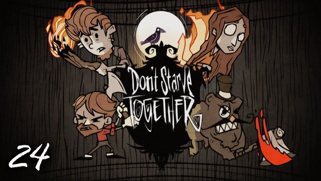 Don't Starve Together! (Pt. 24) JSmith & Baer & Mathas & Doxy