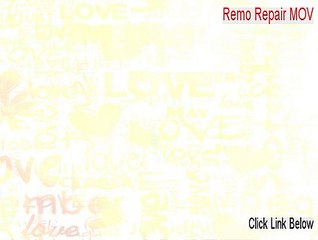 Remo Repair MOV Full - Instant Download (2015)
