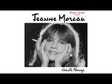 Jeanne Moreau - Trop tard