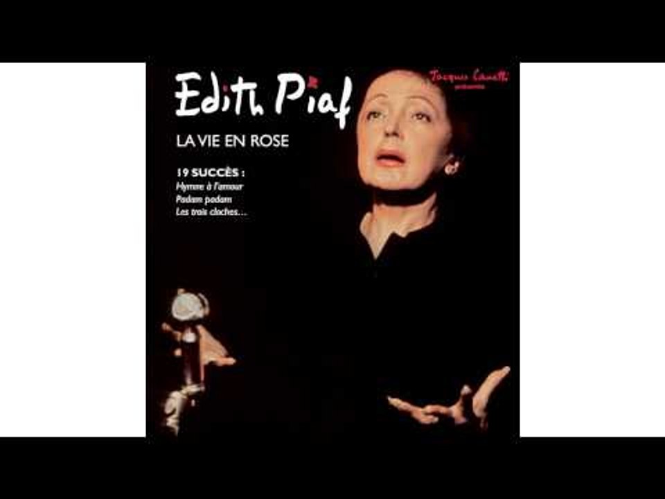 Edith Piaf - La Vie En Rose