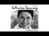 Catherine Sauvage - Tu n'en reviendras pas