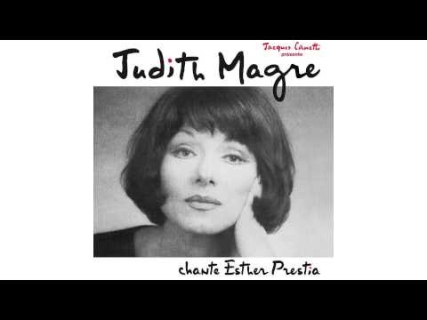 Judith Magre - J'allais vers les ténébres