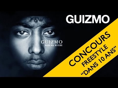 GUIZMO : CONCOURS DANS 10 ANS // POSE TON FREESTYLE PDT MON PLANETE RAP !!!