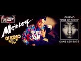 Guizmo / Medley Planète rap / Dans ma Ruche / Y&W