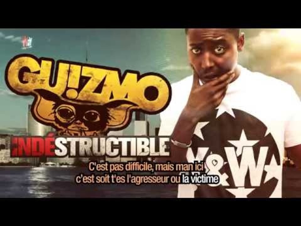 Guizmo " Indé-structible " / Indestructible Karaoké Album Dans ma ruche / Y&W