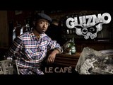 GUIZMO - LE CAFÉ \\ C'EST TOUT. // Y&W