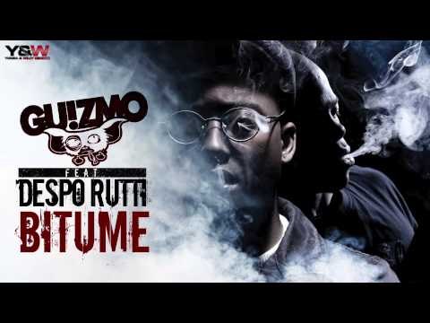 Guizmo - BITUME feat DESPO RUTTI \\ C'EST TOUT. // Y&W