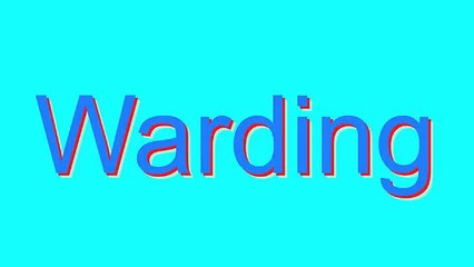 How to Pronounce Warding