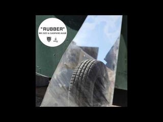 Mr Oizo & Gaspard Augé - Rubber