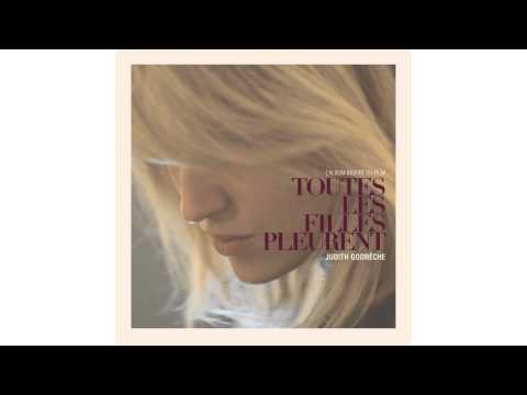 Judith Godreche feat. Benjamin Biolay - Toutes Les Filles Pleurent (feat. Benjamin Biolay)