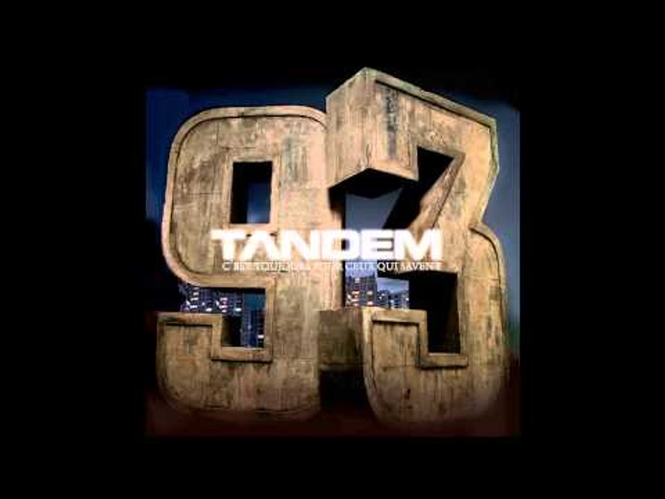 Tandem - Le Monde Est Stone