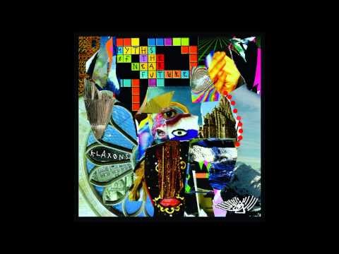 Klaxons - As Above So Below