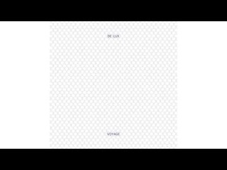 De Lux - Better At Making Time